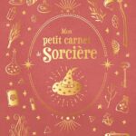 Livre : Mon petit carnet de sorcière.
