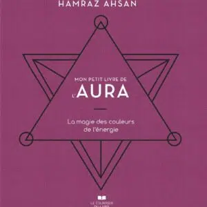 Livre : Mon petit livre de l'aura - La magie des couleurs de l'énergie.