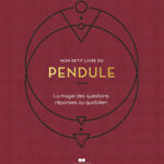 Livre : Mon petit livre du pendule.