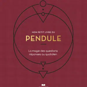 Livre : Mon petit livre du pendule.
