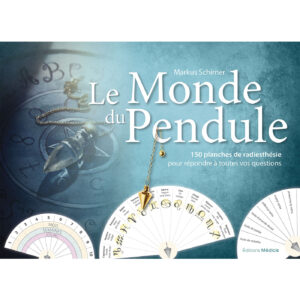Livre : Le monde du pendule.