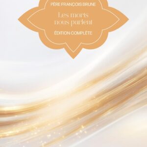 Livre : Les morts nous parlent - Edition complète.