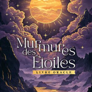 Livre : Murmures des étoiles - Livre-Oracle.