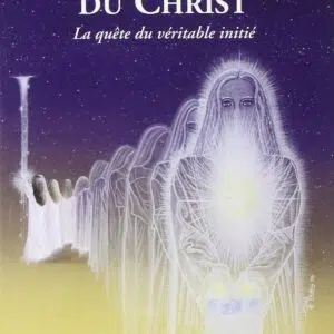 Livre : Les neuf visages du Christ - La quête du véritable initié.