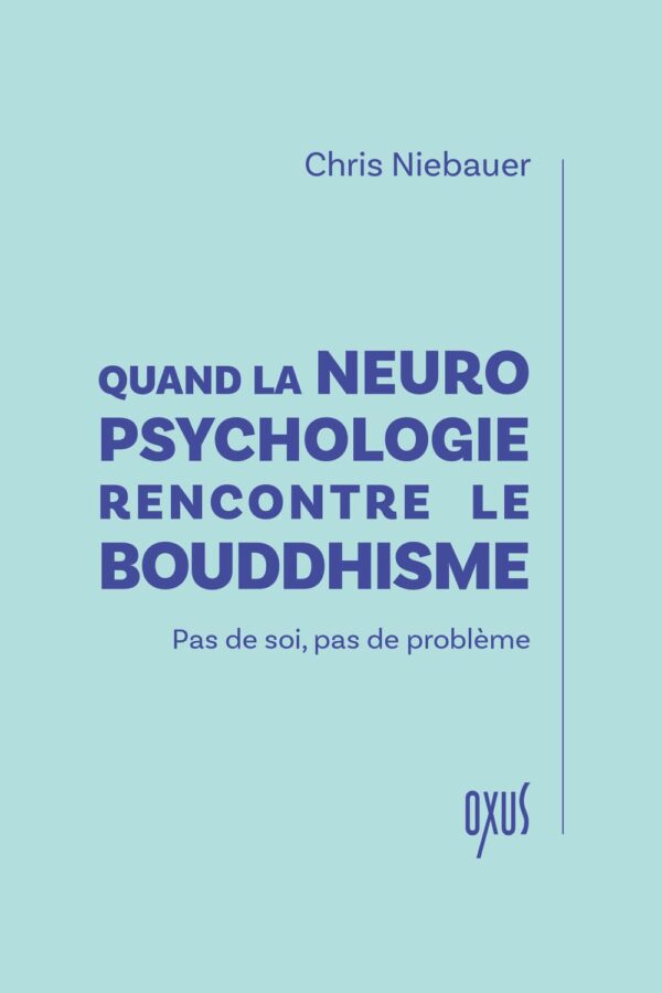 Livre Quand la neuropsychologie rencontre le bouddhisme.
