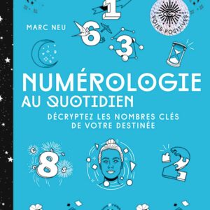 Livre : Numérologie au quotidien.