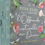 Coffret : L'Offrande naturelle au Divin.