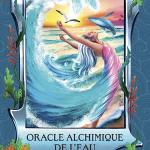 Coffret : Oracle alchimique de l'eau.