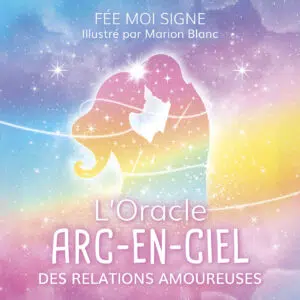 Coffret : L'Oracle arc-en-ciel des relations amoureuses.