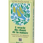 L'oracle du chant de la nature (sonothérapie).