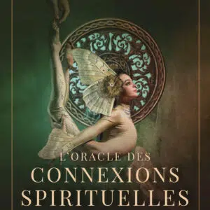 Coffret : L'oracle des connexions spirituelles.