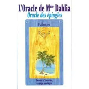 L'oracle de Mme Dahlia : Oracle des épingles.
