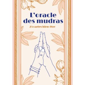 L'Oracle des mudras : 25 cartes bien-être.
