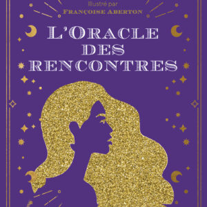 Coffret : L'oracle des rencontres.