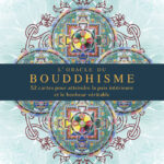 Coffret : L'oracle du bouddhisme.