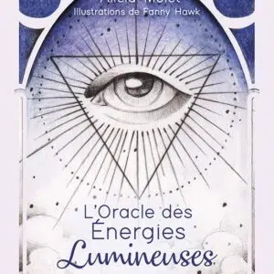 L'Oracle des énergies lumineuses