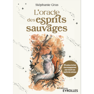 L'oracle des esprits sauvages