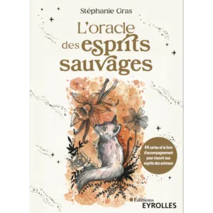 L'oracle des esprits sauvages
