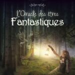 Coffret : L'oracle des êtres fantastiques.