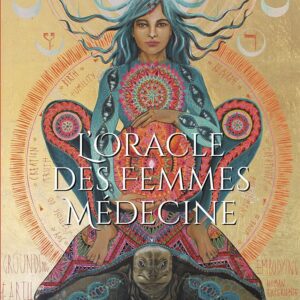 L'Oracle des femmes médecine