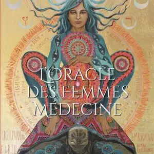 L'Oracle des femmes médecine