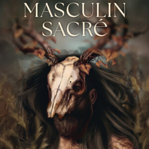 Coffret : L'Oracle du masculin sacré.