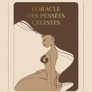 Coffret : L'oracle des pensées célestes.