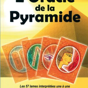 Livre : L'Oracle de la Pyramide - Les 57 lames interprétées une à une - Divination - Histoire - Symbolisme.