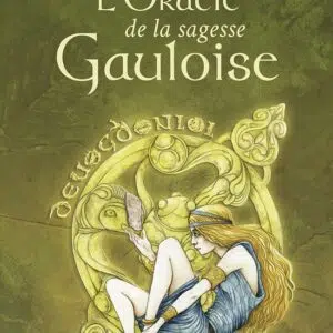 Livre : L'oracle de la sagesse gauloise.