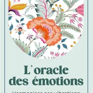 L'oracle des émotions (sonothérapie).