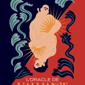 Oracle de l'alliance : féminin-masculin.