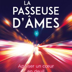 Livre : La passeuse d'âmes.