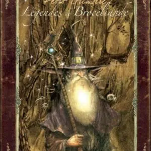 Livre petit grimoire : légendes de Brocéliande.