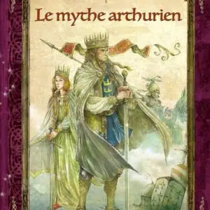 Livre : Petit grimoire du mythe arthurien.