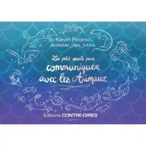 Petit oracle de la communication avec les animaux.