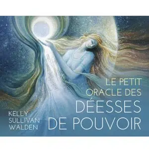 Le petit oracle des déesses de pouvoir.
