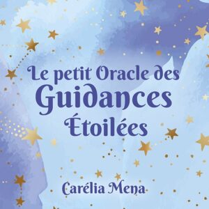 Coffret : Le petit oracle des guidances étoilées.