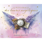 Le petit oracle des heures angéliques