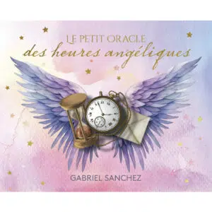 Le petit oracle des heures angéliques