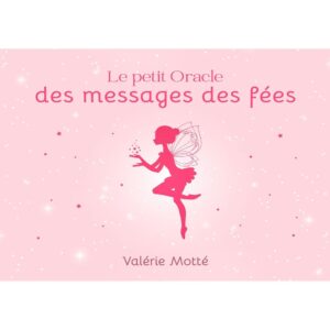 Le petit Oracle des messages des fées