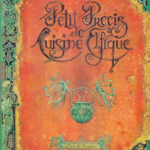 Livre : Petit précis de cuisine elfique.