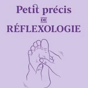Livre : Petit précis de réflexologie.