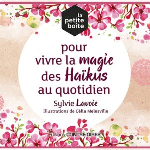 Coffret : La petite boîte pour vivre la magie des Haïkus au quotidien.