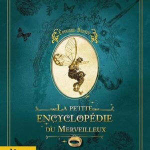Livre : La petite encyclopédie du merveilleux.