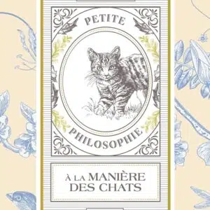 Livre : Petite philosophie à la manière des chats.