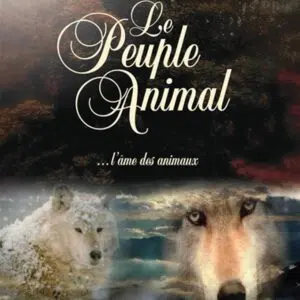 Livre : Le peuple animal, l'âme des animaux.