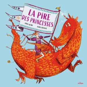 Livre : La pire des princesses.