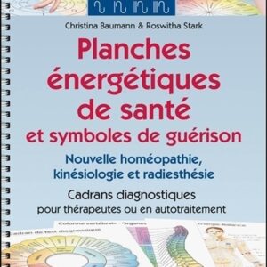 Livre : Planches énergétiques de santé et symboles de guérison.