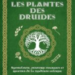 Livre Les plantes des druides.