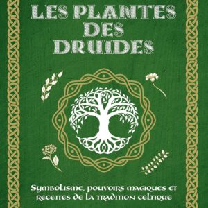 Livre Les plantes des druides.